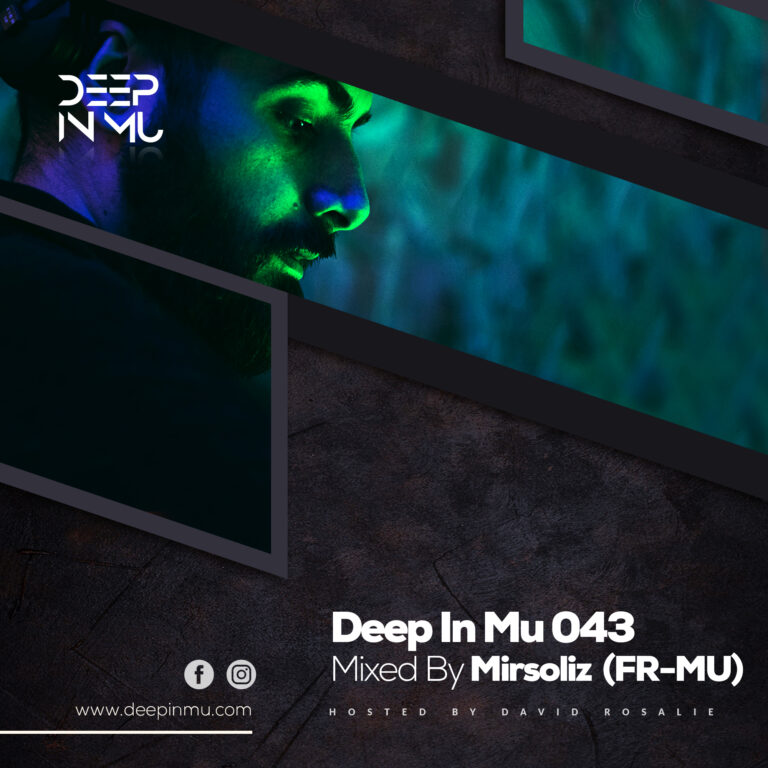 Deep in Mu 043 Mixed by Mirsoliz (FR-MU)